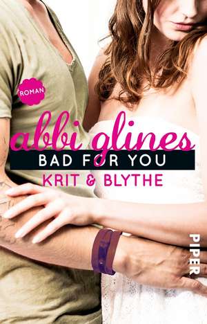 Bad For You - Krit und Blythe de Abbi Glines