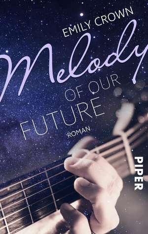 Melody of our future de Emily Crown