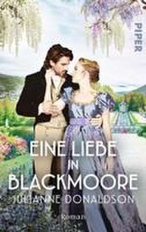 Eine Liebe in Blackmoore de Julianne Donaldson