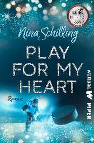 Play for my Heart de Nina Schilling