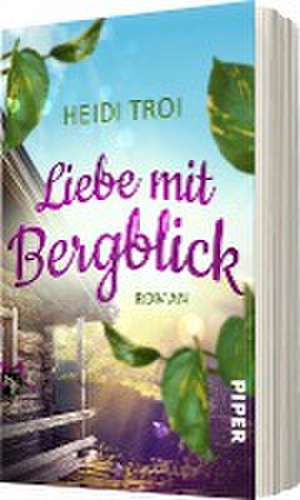 Liebe mit Bergblick de Heidi Troi