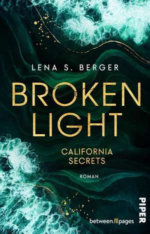 Broken Light de Lena S. Berger