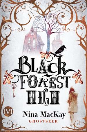 Black Forest High de Nina Mackay