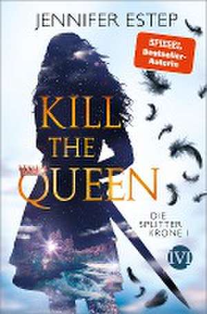 Kill the Queen de Jennifer Estep