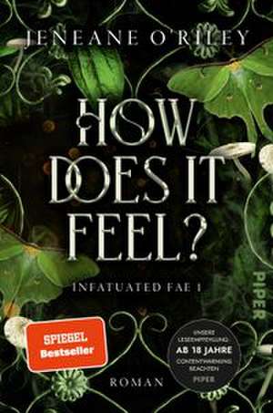 How does it feel? de Jeneane O'Riley