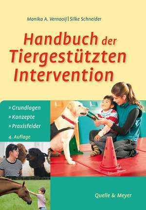 Handbuch der Tiergestützten Intervention de Monika A. Vernooij