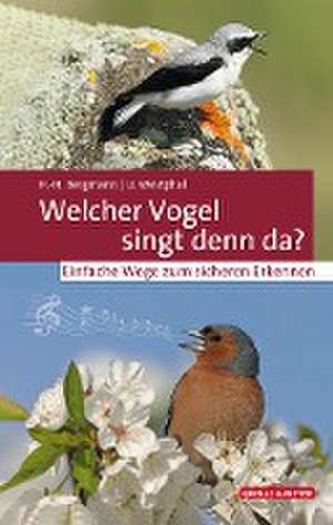 Welcher Vogel singt denn da? de Hans-Heiner Bergmann