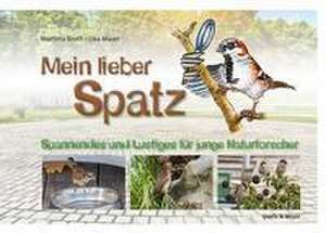 Mein lieber Spatz de Martina Kroth