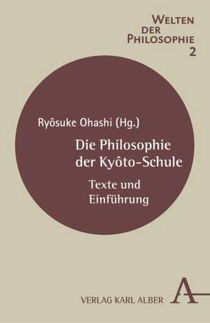 Die Philosophie der Kyôto-Schule de Ryôsuke Ohashi