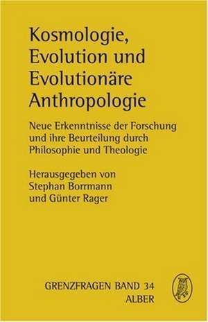 Kosmologie, Evolution und Evolutionäre Anthropologie de Stephan Borrmann