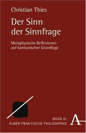 Der Sinn der Sinnfrage de Christian Thies