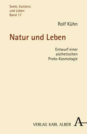 Natur und Leben de Rolf Kühn