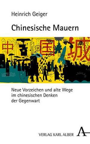 Chinesische Mauern de Heinrich Geiger