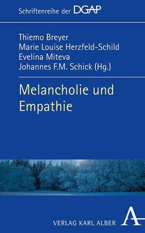 Melancholie und Empathie de Thiemo Breyer