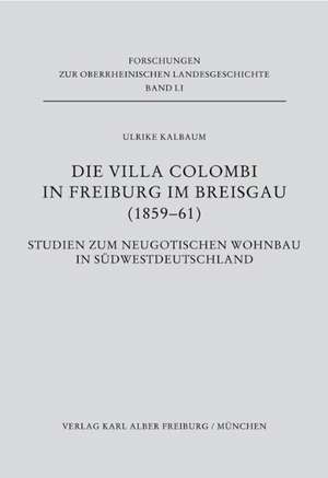 Die Villa Colombi in Freiburg im Breisgau (1859-1861) de Ulrike Kalbaum