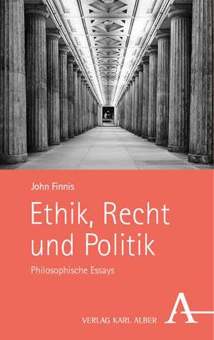 Ethik, Recht und Politik de John Finnis