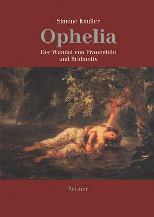 Ophelia de Simone Kindler