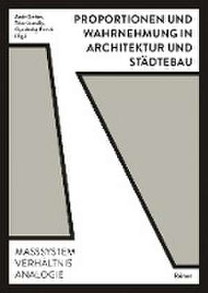 Proportionen und Wahrnehmung in Architektur und Städtebau de Andri Gerber