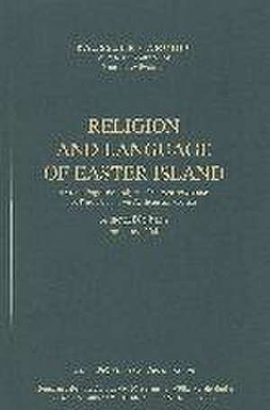 Religion and Language of Easter Island de Annette Bierbach