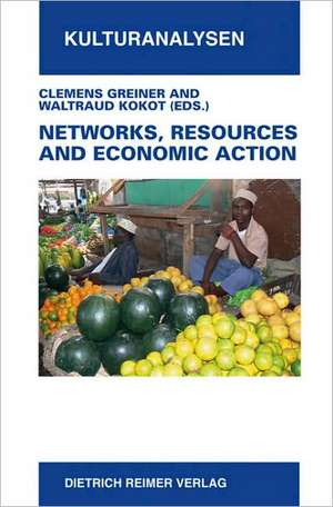 Networks, Resources and Economic Action de Clemens Greiner