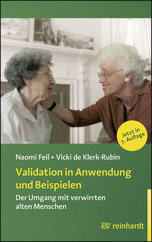 Validation in Anwendung und Beispielen de Naomi Feil