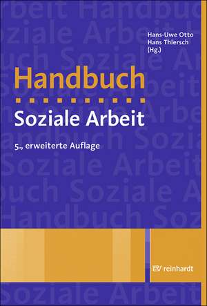 Handbuch Soziale Arbeit de Hans-Uwe Otto