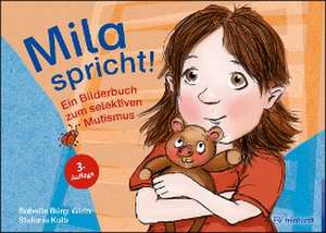 Mila spricht! de Babette Bürgi Wirth