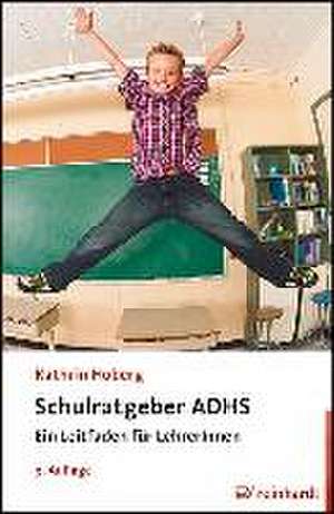 Schulratgeber ADHS de Kathrin Hoberg