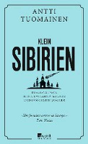 Klein-Sibirien de Antti Tuomainen