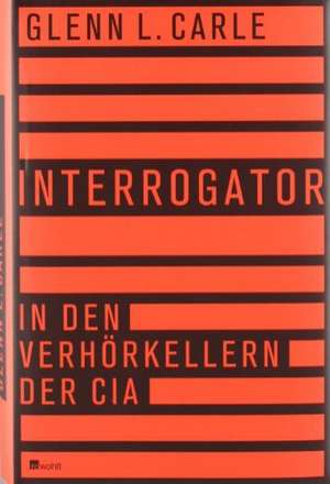 Interrogator de Glenn L. Carle