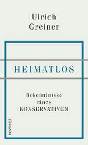 Heimatlos de Ulrich Greiner