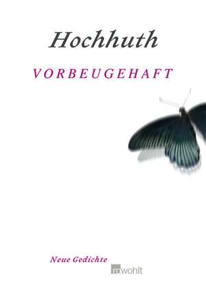 Vorbeugehaft de Rolf Hochhuth