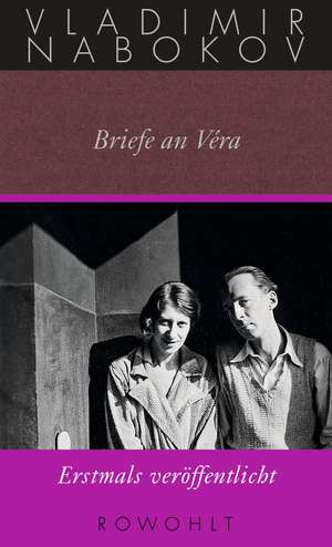 Briefe an Véra de Vladimir Nabokov