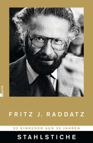 Stahlstiche de Fritz J. Raddatz