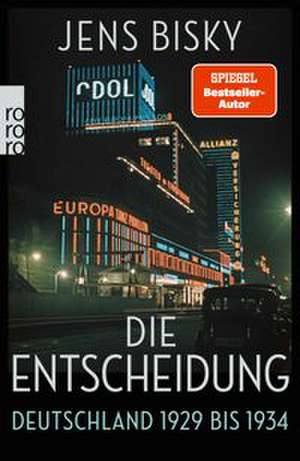 Die Entscheidung de Jens Bisky