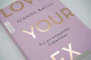 Love Your Sex de Gianna Bacio