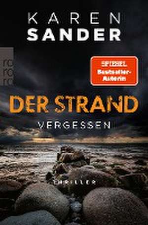 Der Strand: Vergessen de Karen Sander