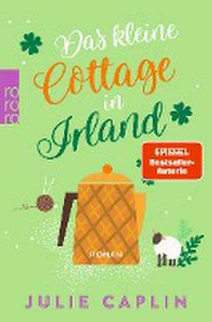 Das kleine Cottage in Irland de Julie Caplin