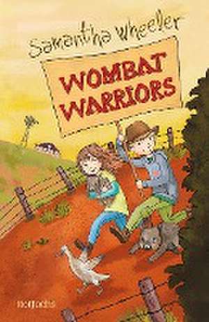 Wombat Warriors de Samantha Wheeler