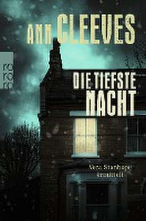 Die tiefste Nacht de Ann Cleeves