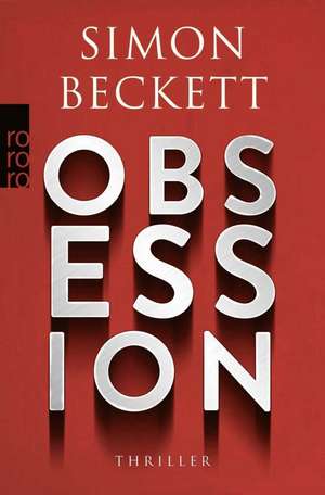Obsession de Simon Beckett