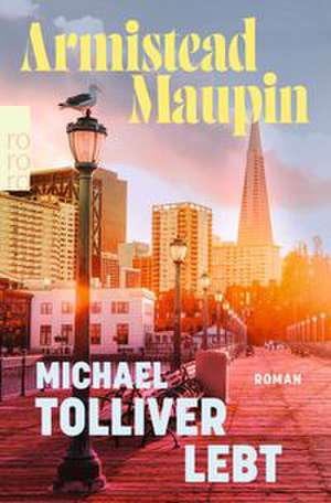 Michael Tolliver lebt de Armistead Maupin