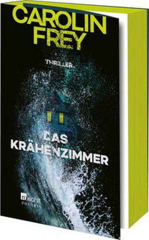 Das Krähenzimmer de Carolin Frey