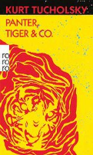 Panter, Tiger & Co. de Kurt Tucholsky