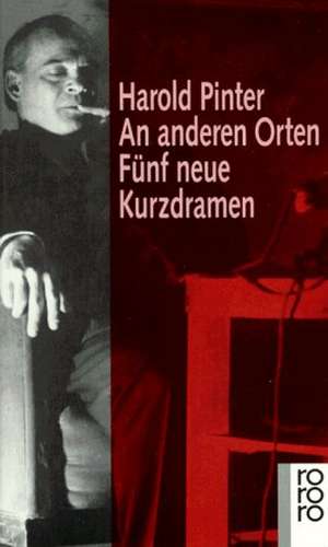 An anderen Orten de Harold Pinter