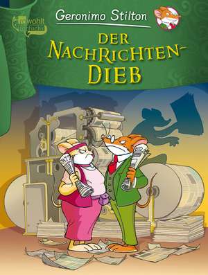 Der Nachrichten-Dieb de Geronimo Stilton