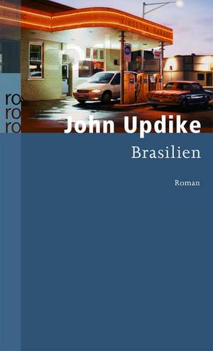 Brasilien de John Updike