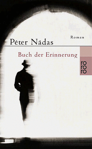 Buch der Erinnerung de Peter Nadas