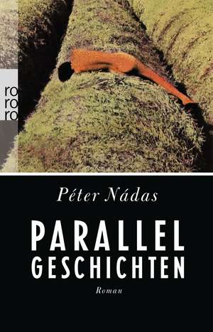 Parallelgeschichten de Péter Nádas