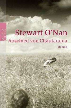 Abschied von Chautauqua de Stewart O¿Nan